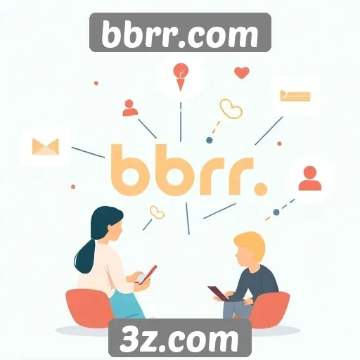 Recursos de socialização no bbrr.com potencializam a experiência